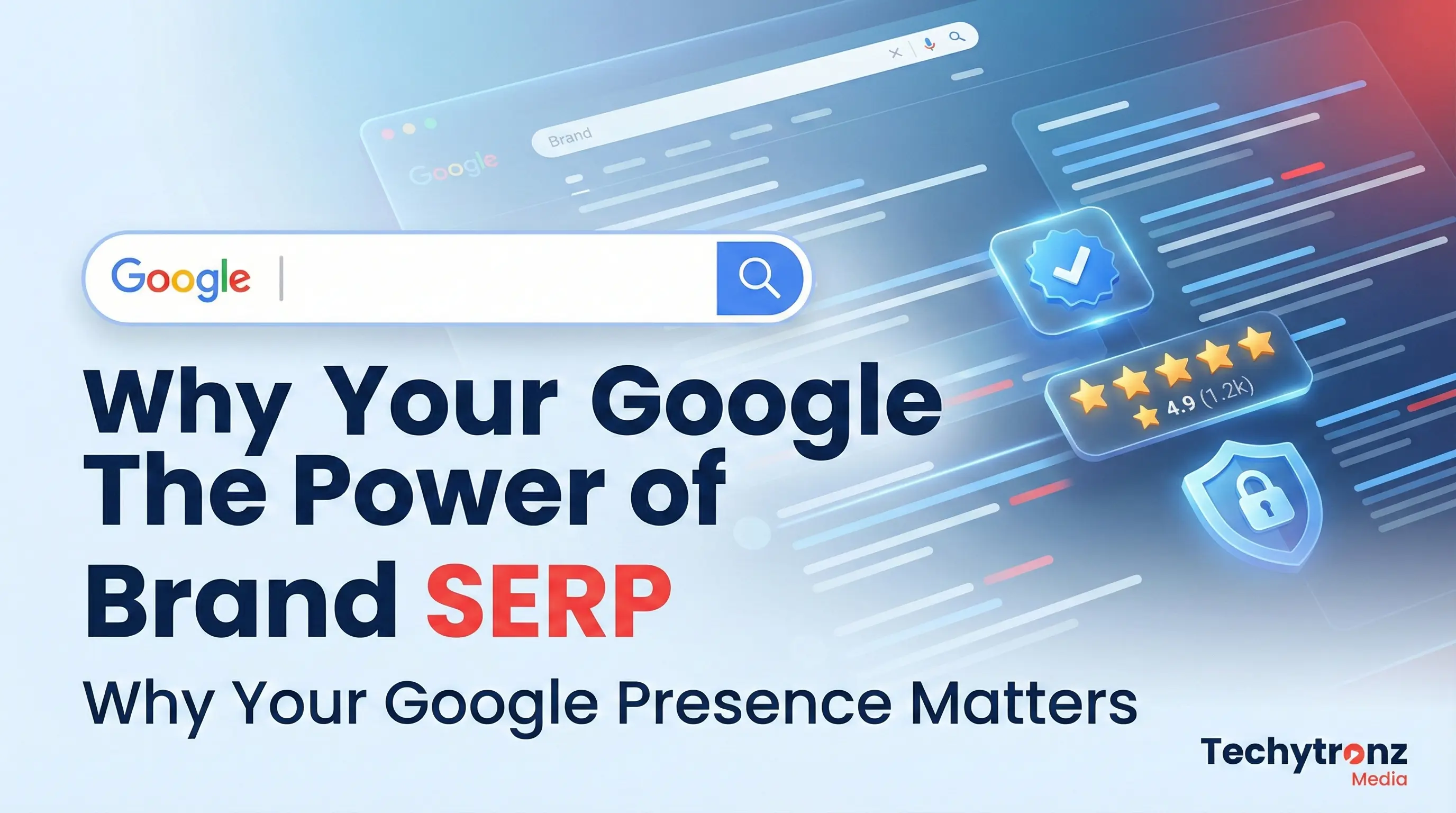 The Power of Brand SERP: Why Your Google Presence Matters